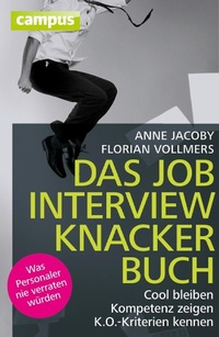 Enlarge image Cover: Das Jobinterviewknackerbuch - Campus