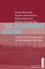 Cover: Die diskutierte Region - Campus