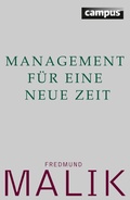 Cover: Management f&uuml;r eine neue Zeit - Campus