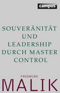 Cover: Souver&auml;nit&auml;t und Leadership durch Master Control - Campus