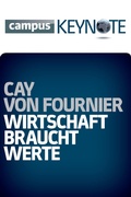 Cover: Wirtschaft braucht Werte - Campus