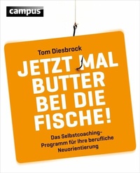Abbildung von: Jetzt mal Butter bei die Fische! - Campus
