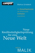 Cover: Neue Kreditw&uuml;rdigkeitspr&uuml;fung f&uuml;r eine Neue Welt - Campus