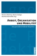 Cover: Arbeit, Organisation und Mobilit&auml;t - Campus