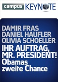 Cover: Ihr Auftrag, Mr. President! Obamas zweite Chance - Campus