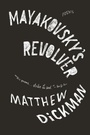 Cover: Mayakovsky's Revolver - WW Norton & Co