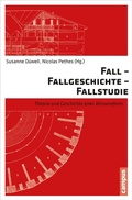 Cover: Fall - Fallgeschichte - Fallstudie - Campus