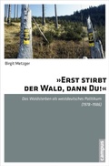 Cover: &raquo;Erst stirbt der Wald, dann du!&laquo; - Campus