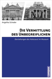 Enlarge image Cover: Die Vermittlung des Unbegreiflichen - Campus