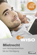 Cover: WISO: Mietrecht - vom Vertragsschluss bis zur K&uuml;ndigung - Campus