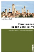 Cover: Konkurrenz in der Geschichte - Campus