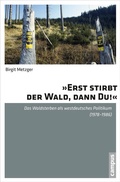 Cover: &raquo;Erst stirbt der Wald, dann du!&laquo; - Campus