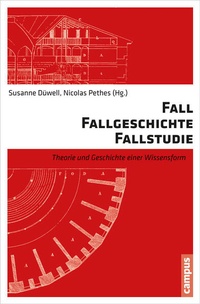 Enlarge image Cover: Fall - Fallgeschichte - Fallstudie - Campus
