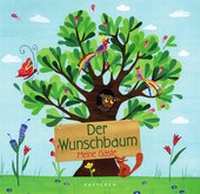Enlarge image Cover: Der Wunschbaum - Pattloch Geschenkbuch