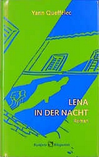 Abbildung von: Lena in der Nacht - Frankfurter Verlagsanstalt