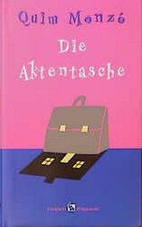 Abbildung von: Die Aktentasche - Frankfurter Verlagsanstalt