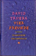 Cover: Vier Freunde - Frankfurter Verlagsanstalt