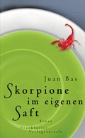 Cover: Skorpione im eigenen Saft - Frankfurter Verlagsanstalt