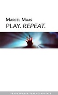 Cover: Play. Repeat - Frankfurter Verlagsanstalt