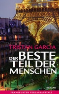Cover: Der beste Teil der Menschen - Frankfurter Verlagsanstalt