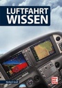 Cover: Luftfahrt-Wissen - Motorbuch Verlag