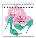 Cover: 365 freche Spr&uuml;che von Frauen - Pattloch Geschenkbuch