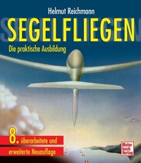 Abbildung von: Segelfliegen - Motorbuch Verlag