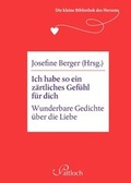 Cover: Die kleine Bibliothek des Herzens: Ich habe so ein z&auml;rtliches Gef&uuml;hl f&uuml;r dich - Pattloch Geschenkbuch