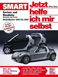 Abbildung von: Smart fortwo und roadster - Motorbuch Verlag
