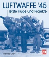 Abbildung von: Luftwaffe '45 - Motorbuch Verlag