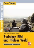 Cover: Zwischen Eifel und Pf&auml;lzer Wald - Motorbuch Verlag