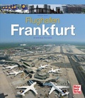 Cover: Flughafen Frankfurt - Motorbuch Verlag