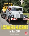 Cover: Lastwagen-Klassiker in der DDR - Motorbuch Verlag