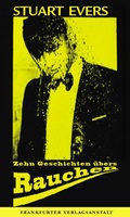 Cover: Zehn Geschichten &uuml;bers Rauchen - Frankfurter Verlagsanstalt