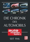 Cover: auto motor und sport - Die Chronik des Automobils seit 1946 - Motorbuch Verlag