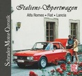 Cover: Italiens Sportwagen: Alfa Romeo - Fiat - Lancia - Motorbuch Verlag