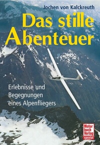 Abbildung von: Das stille Abenteuer - Motorbuch Verlag