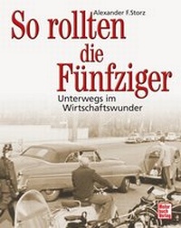 Abbildung von: So rollten die Fünfziger - Motorbuch Verlag