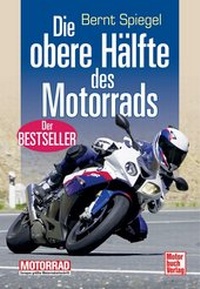 Abbildung von: Die obere Hälfte des Motorrads - Motorbuch Verlag