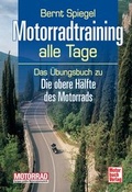 Cover: Motorradtraining alle Tage - Motorbuch Verlag