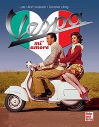 Abbildung von: Vespa mi amore - Motorbuch Verlag