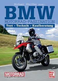 Abbildung von: BMW Motorrad-Faszination - Motorbuch Verlag