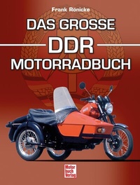 Abbildung von: Das große DDR-Motorradbuch - Motorbuch Verlag