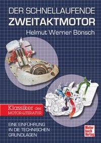 Abbildung von: Der schnellaufende Zweitaktmotor - Motorbuch Verlag