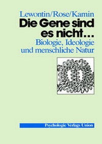 Abbildung von: Die Gene sind es nicht... - Beltz Verlagsgruppe GmbH & Co. KG