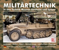 Abbildung von: Militärtechnik in den Museen Sinsheim und Speyer - Motorbuch Verlag