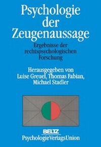 Abbildung von: Psychologie der Zeugenaussage - Beltz Verlagsgruppe GmbH & Co. KG
