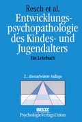Cover: Entwicklungspsychopathologie des Kindes- und Jugendalters - Beltz Verlagsgruppe GmbH & Co. KG