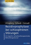 Cover: Rezidivprophylaxe bei schizophrenen St&ouml;rungen - Beltz Verlagsgruppe GmbH & Co. KG