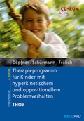 Cover: Therapieprogramm f&uuml;r Kinder mit hyperkinetischem und oppositionellem Problemverhalten THOP - Beltz Verlagsgruppe GmbH & Co. KG